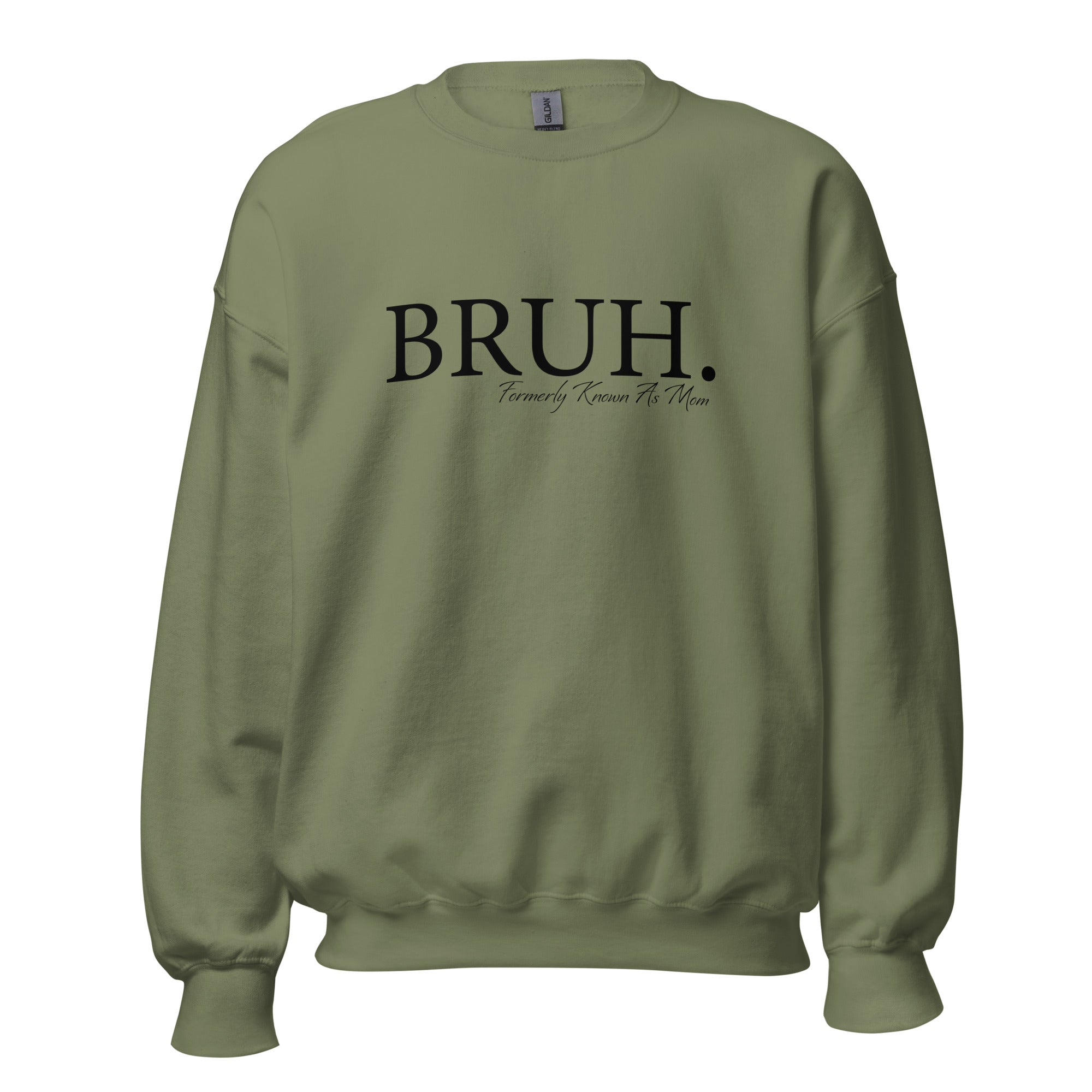 BRUH. Formally Known As Mom Crewneck Sweatshirt