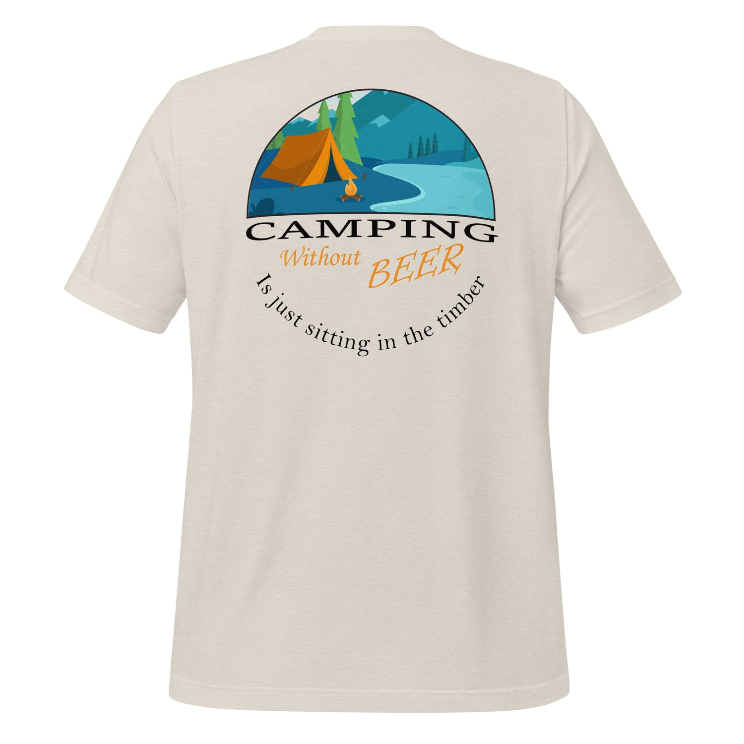 Camping Without Beer Tshirt